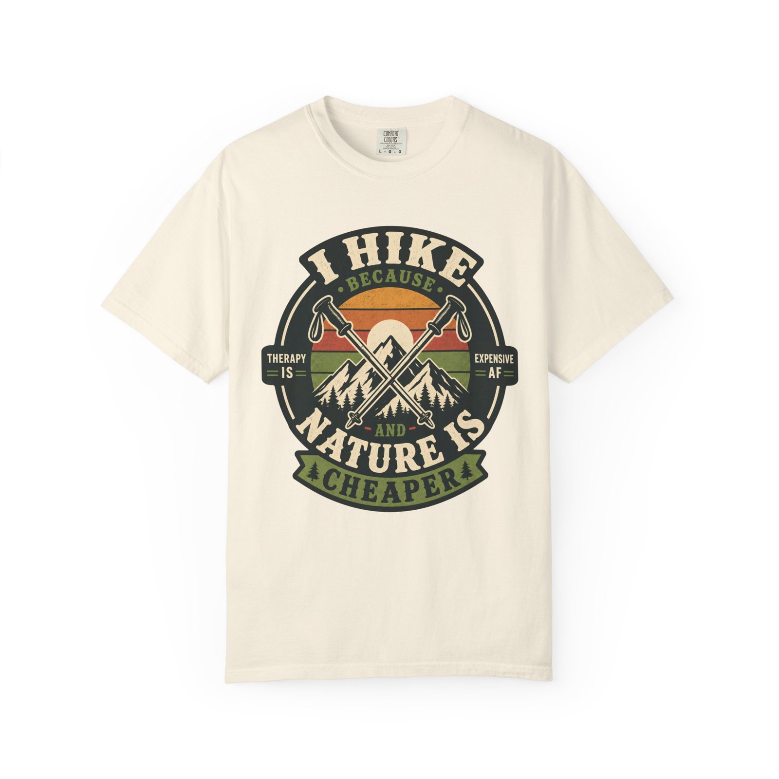 I Hike Because Therapy Is Expensive T-Shirt - Image 8
