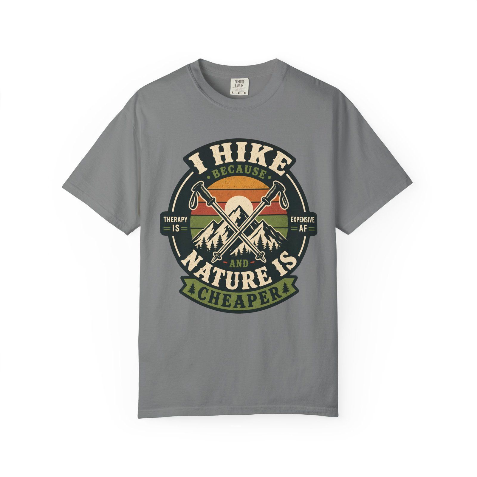 I Hike Because Therapy Is Expensive T-Shirt - Image 5
