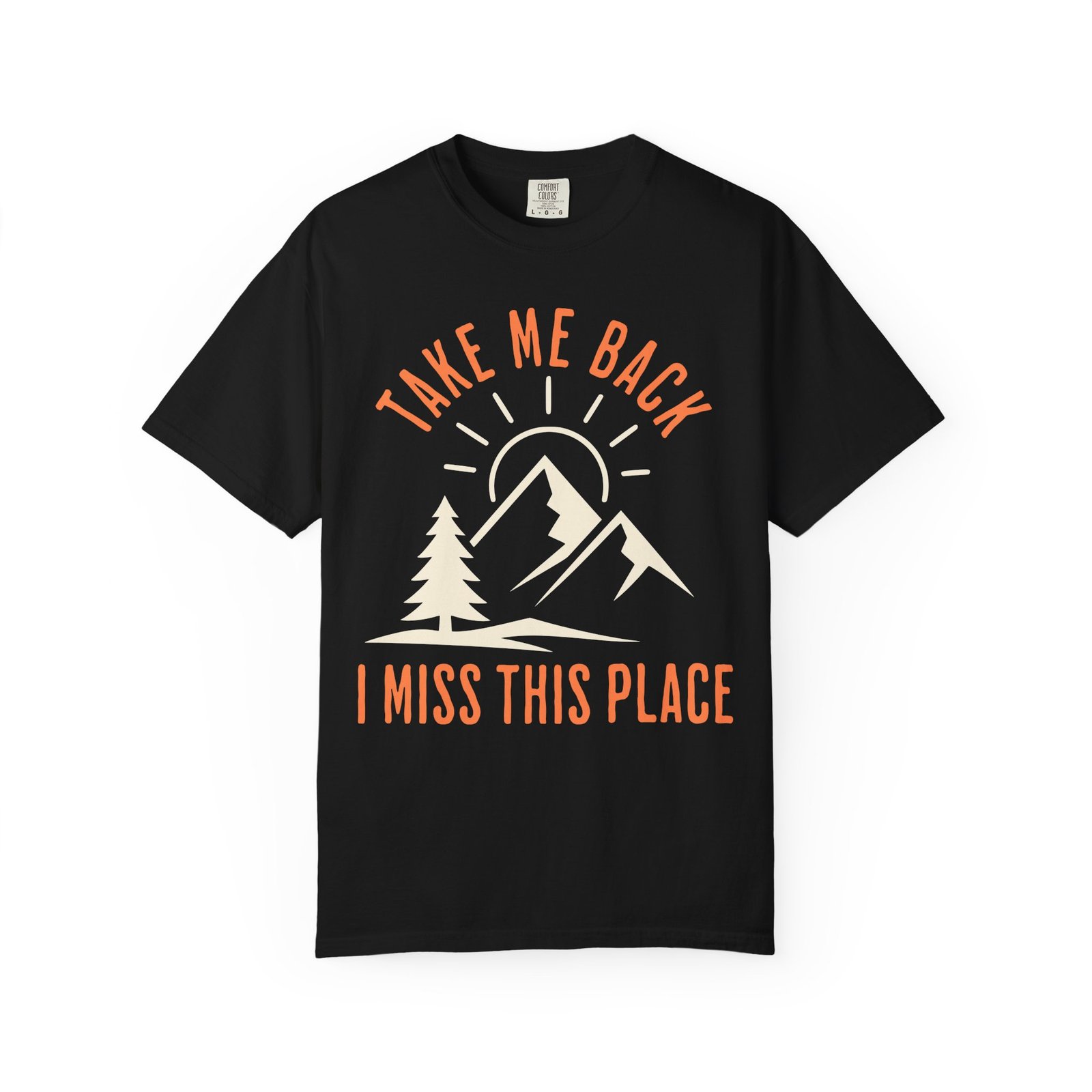 Take Me Back. I Miss This Place T-Shirt