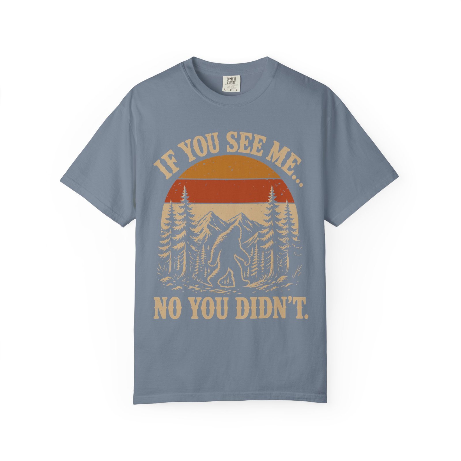 If You See Me - Funny Vintage Cryptid Hiking Bigfoot T-Shirt - Image 7