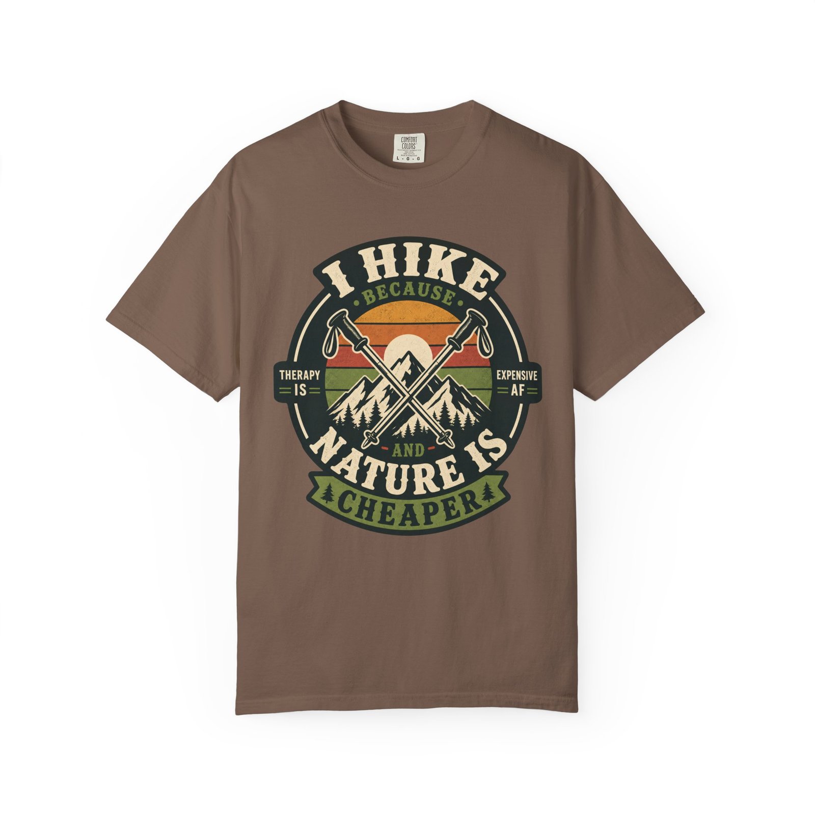 I Hike Because Therapy Is Expensive T-Shirt - Image 4