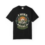 I Hike Because Therapy Is Expensive T-Shirt