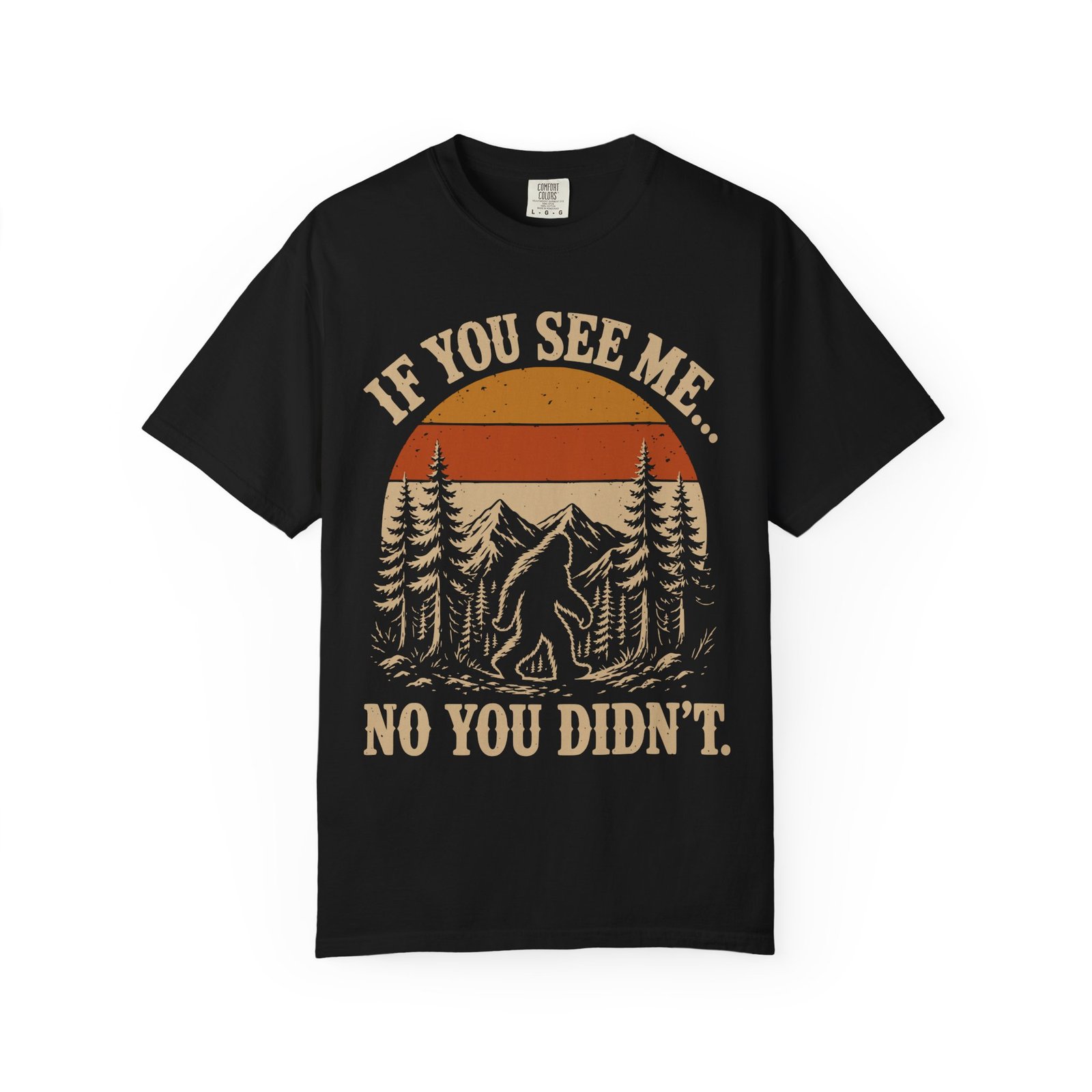 If You See Me - Funny Vintage Cryptid Hiking Bigfoot T-Shirt