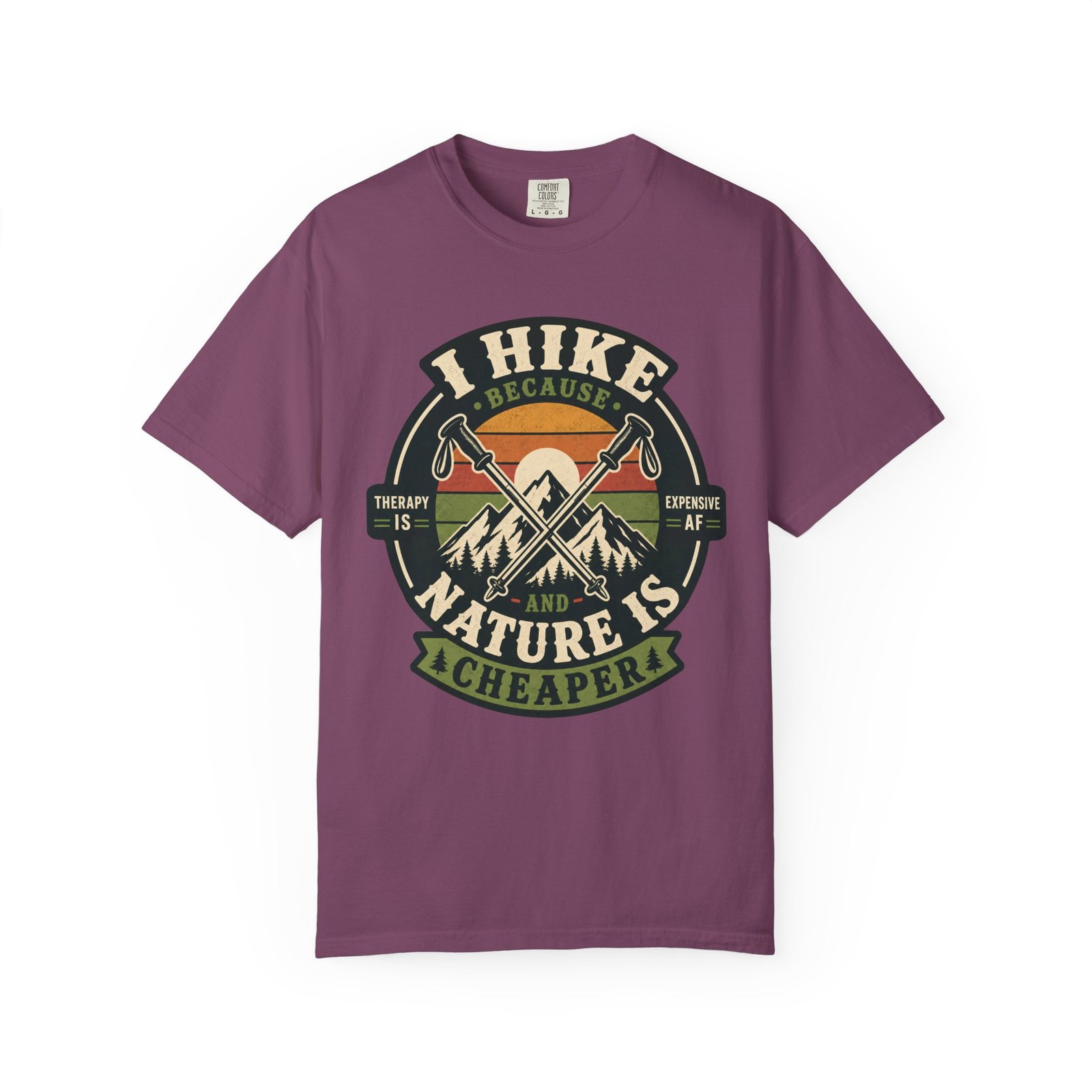 I Hike Because Therapy Is Expensive T-Shirt - Image 6