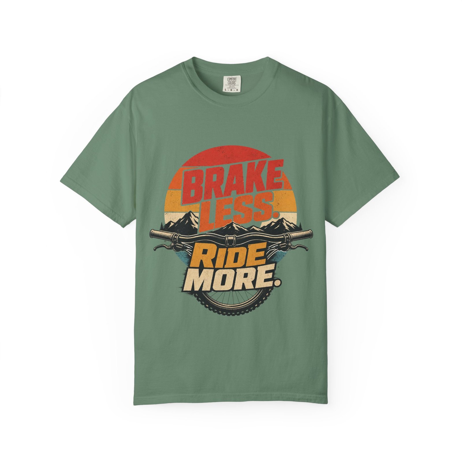 Brake Less - Ride More Mountain Bike T-Shirt - Image 8