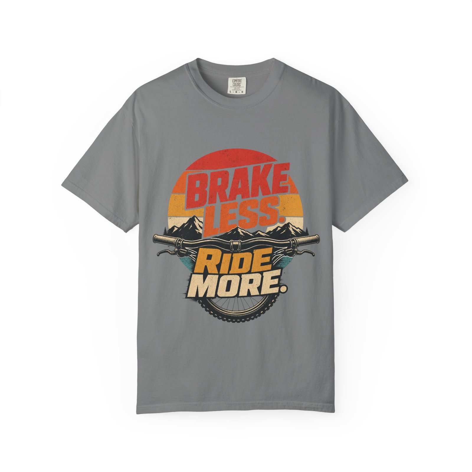 Brake Less - Ride More Mountain Bike T-Shirt - Image 5